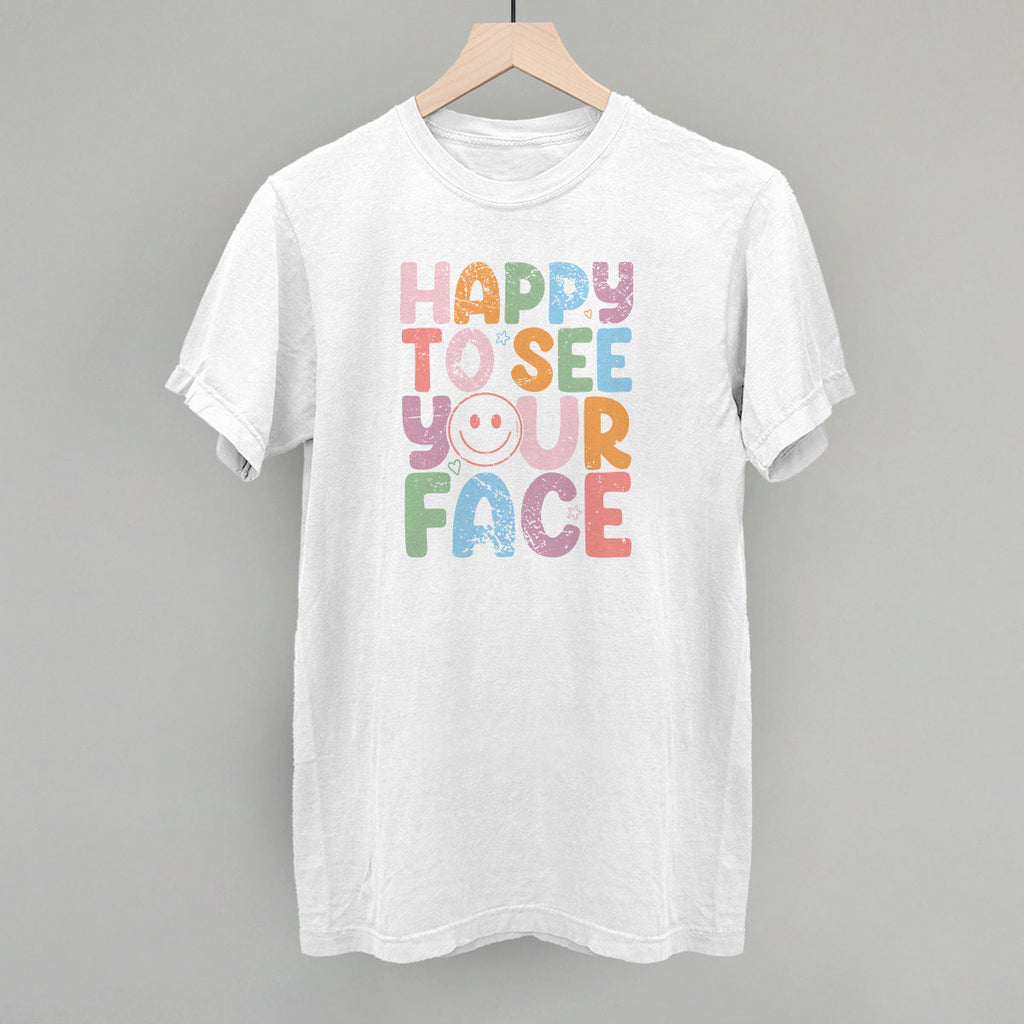 Happy To See Your Face
