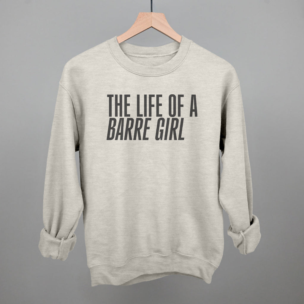 The Life Of A Barre Girl