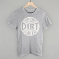 Rub Some Dirt On It