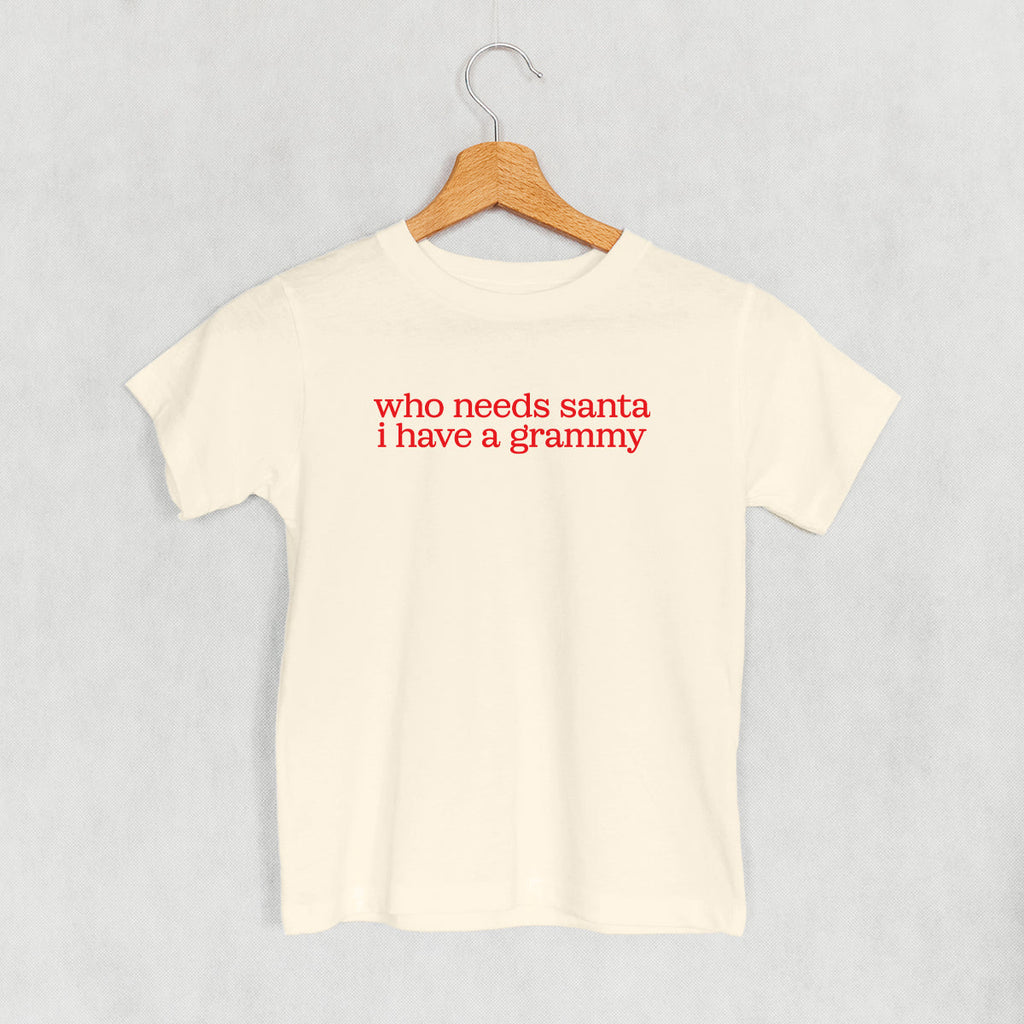 Who Needs Santa I Have A Grammy (Kids)