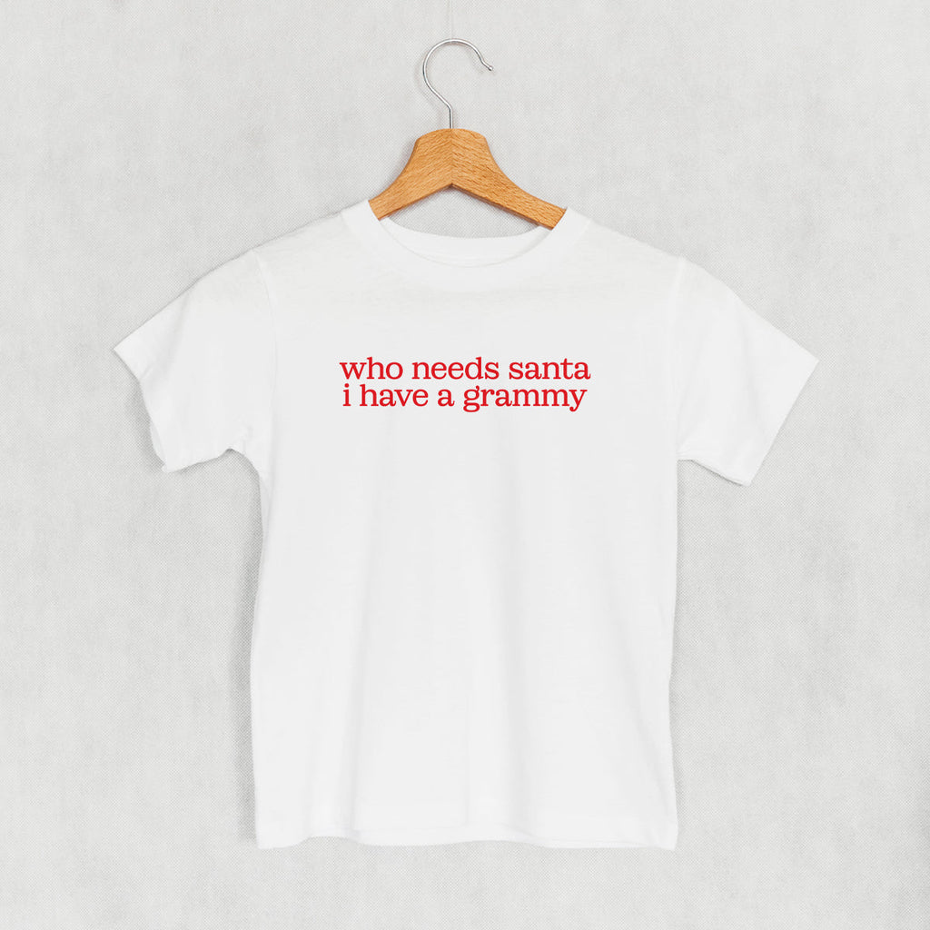 Who Needs Santa I Have A Grammy (Kids)