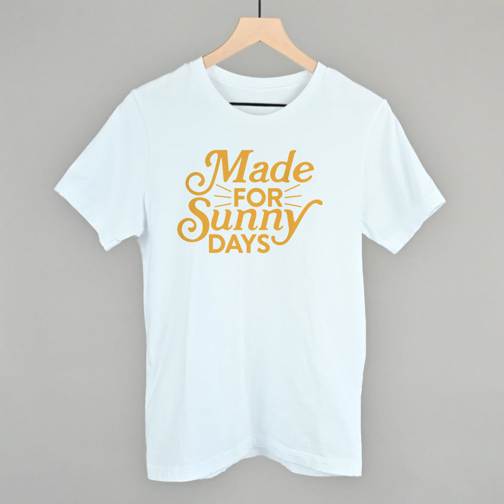Made For Sunny Days