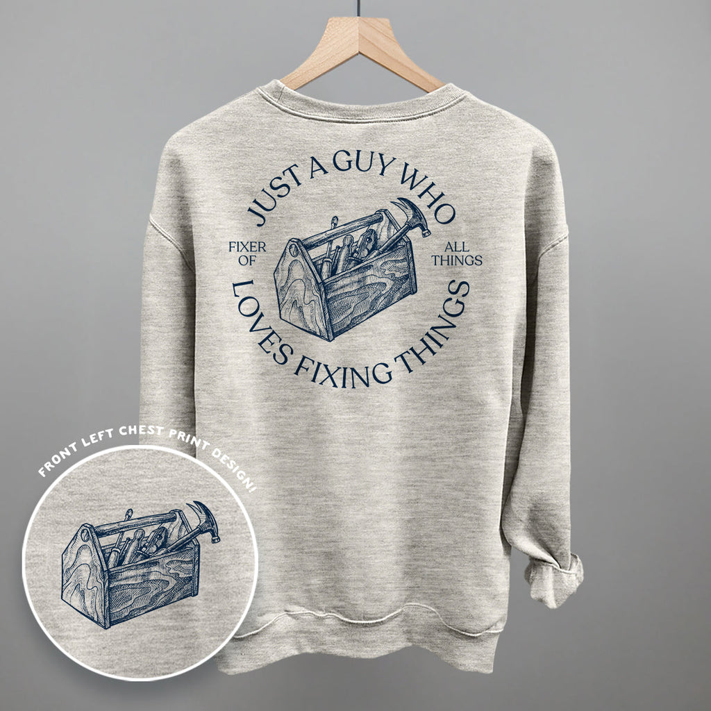 Just A Guy Who Loves Fixing Things (Back Print)