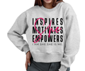 Ladies “She Inspires, She Empowers” Pullover Sweat-shirt