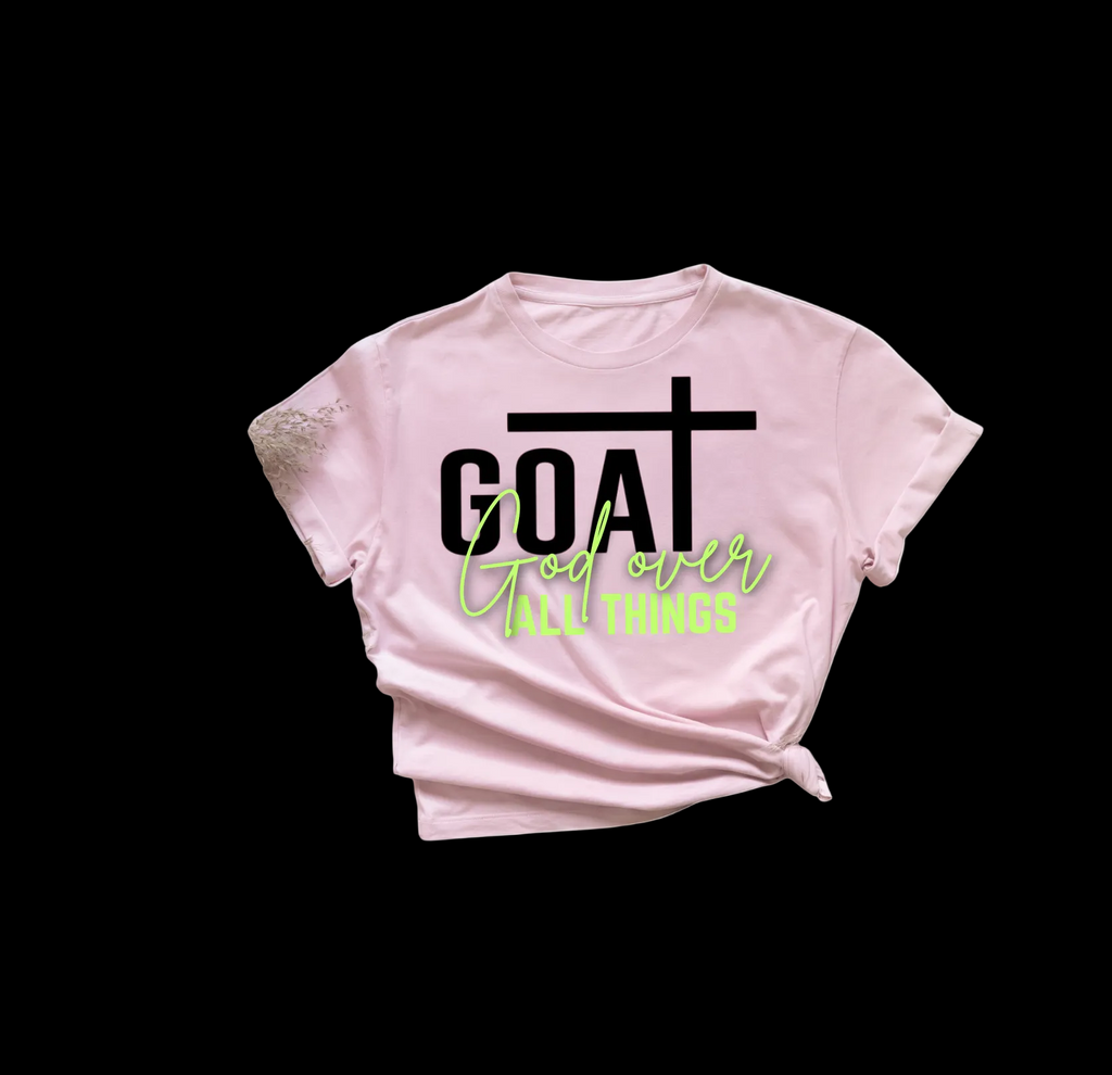 Ladies - G.O.A.T “God over ALL THINGS” Crop Tee