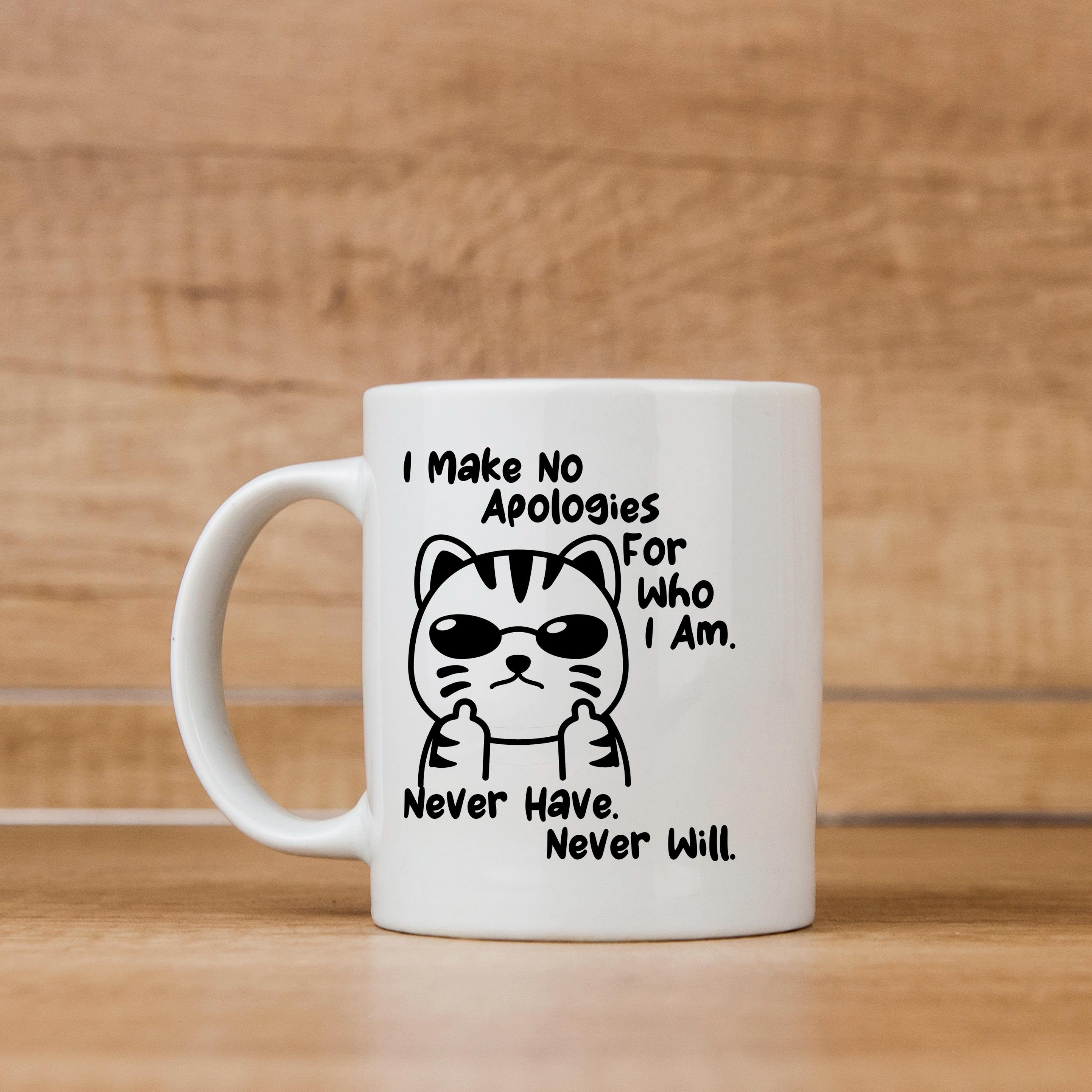 Funny Cat Coffee Mug – Ceramic 11 oz Microwave Safe Sassy Quote Mug