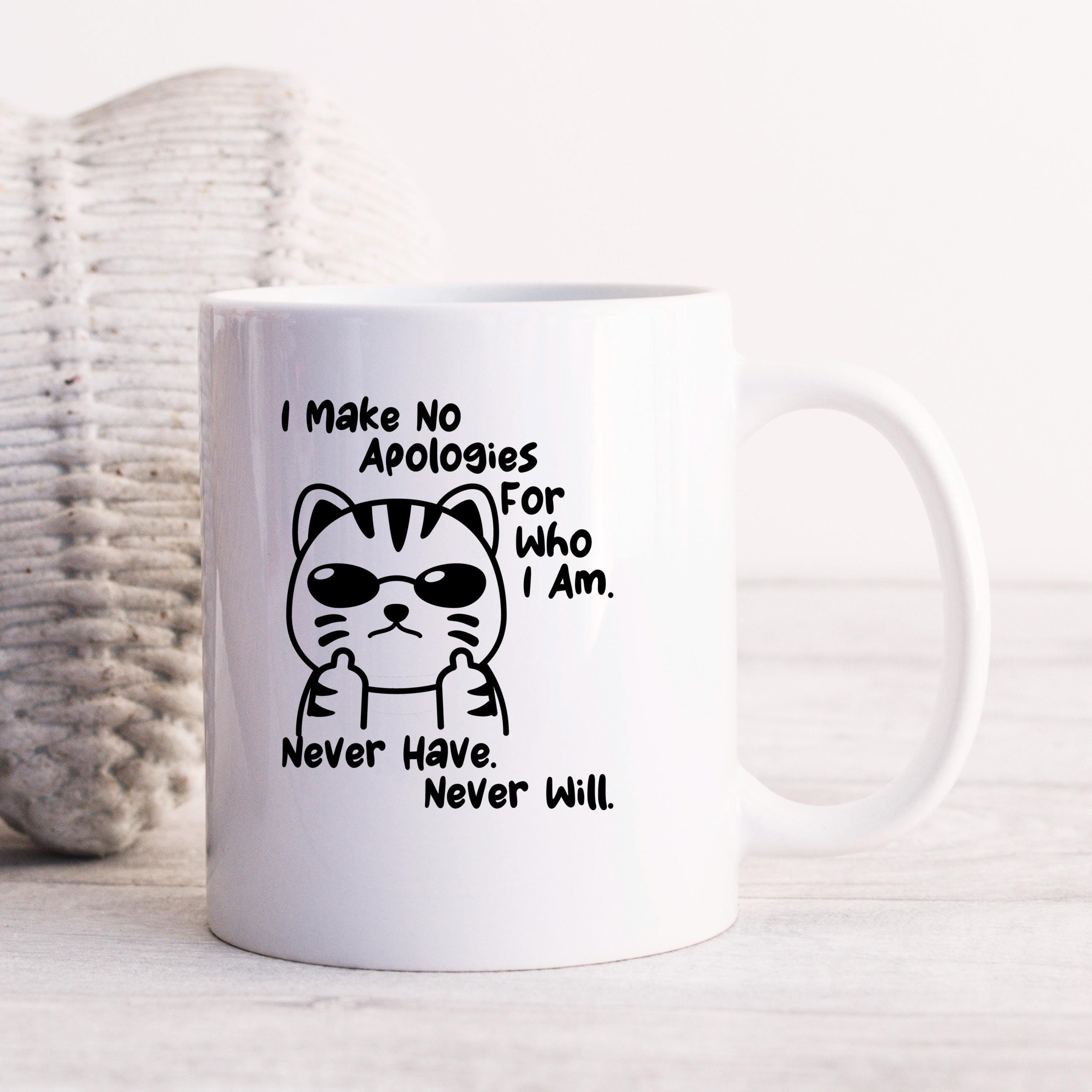 Funny Cat Coffee Mug – Ceramic 11 oz Microwave Safe Sassy Quote Mug